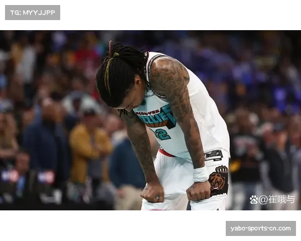 灰熊莫兰特冲击内线效率可观 但外线投射稳定性影响进攻空间分布